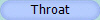 Throat
